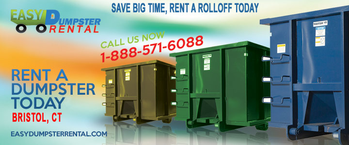 Save Big Time, Rent A Rolloff Today in Bristol, CT